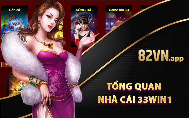Tổng quan nhà cái 33win1
