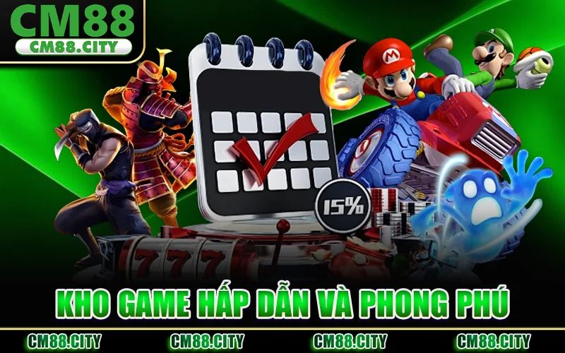 Khám Phá Kho Game Đổi Thưởng Đặc Sắc Tại CM88